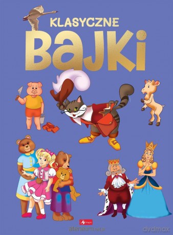 Klasyczne Bajki [KSIĄŻKA]