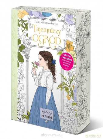 Kolory klasyki. Tajemniczy ogród (barwione brzegi) - Frances Hodgson Burnett [KSIĄŻKA]