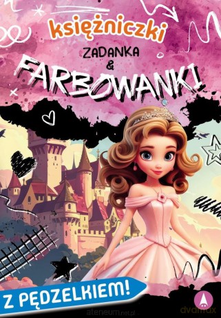 Księżniczki. Zadanka & farbowanki - Monika Ślizowska [KSIĄŻKA]