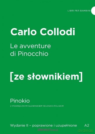 Le avventure di Pinocchio / Pinokio z podręcznym.. - Carlo Collodi [KSIĄŻKA]