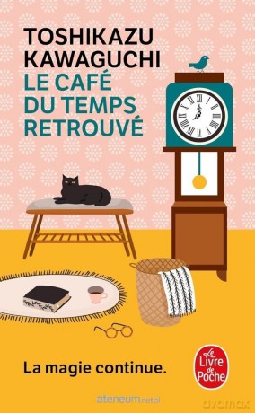 Le Cafe du temps retrouve - Toshikazu Kawaguchi [KSIĄŻKA]