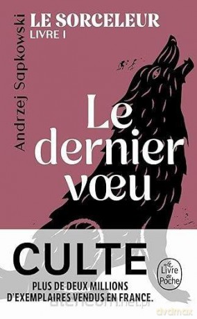 Le Sorceleur (Tom 1) Dernier voeu - Andrzej Sapkowski [KSIĄŻKA]