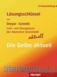 Lehr- und Ubungsbuch der deutschen... Klucz - Hilke Dreyer, Richard Schmitt [KSIĄŻKA]