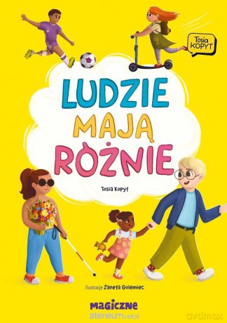 Ludzie mają różnie - Tosia Kopyt [KSIĄŻKA]