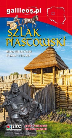 Mapa turystyczna - Szlak Piastowski 1:125 000 [KSIĄŻKA]