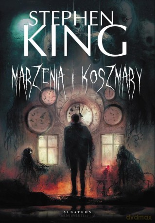 Marzenia i koszmary - Stephen King [KSIĄŻKA]