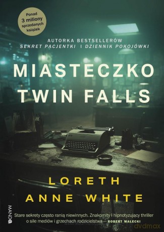 Miasteczko Twin Falls - Loreth Anne White [KSIĄŻKA]