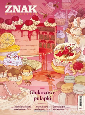 Miesięcznik Znak 843 8/2025 Glukozowe pułapki