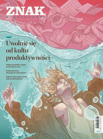 Miesięcznik Znak 844 9/2025 Uwolnić się od kultu..