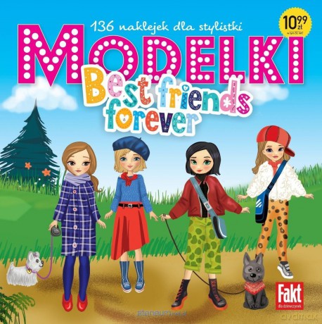 Modelki Best friends forever. 136 naklejek dla sty [KSIĄŻKA]