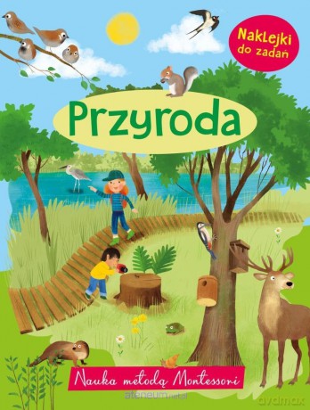 Nauka metodą Montessori. Przyroda [KSIĄŻKA]