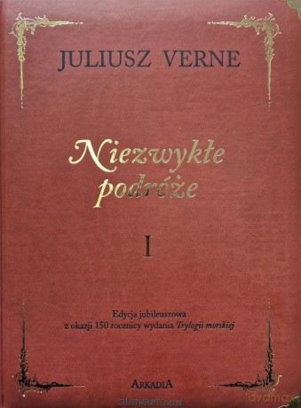 Niezwykłe podróże (Tom 1) w.kolekcjonerskie - Juliusz Verne [KSIĄŻKA]