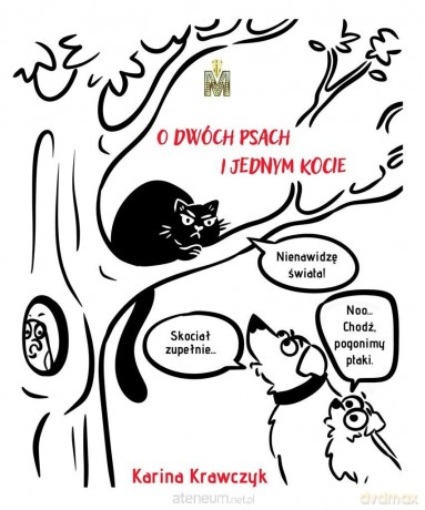 O dwóch psach i jednym kocie - Karina Krawczyk [KSIĄŻKA]