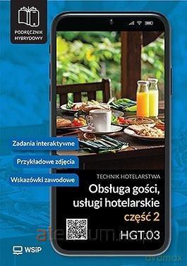 Obsługa gości. Usługi hotel. Kwal. HGT.03. cz.2 [KSIĄŻKA]