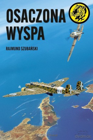 Osaczona wyspa - Przemysław Szubański [KSIĄŻKA]