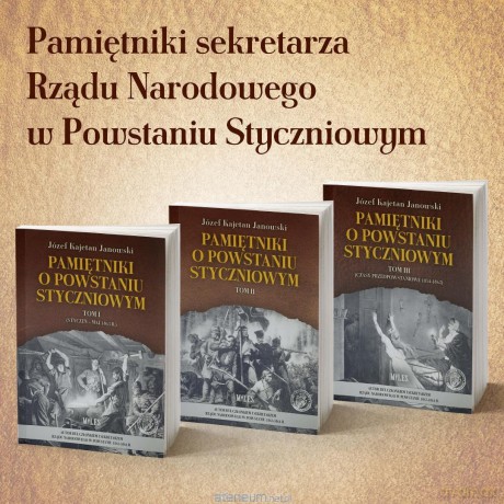 Pamiętniki o Powstaniu Styczniowym (Tom 1-3) - Józef Kajetan Janowski [KSIĄŻKA]