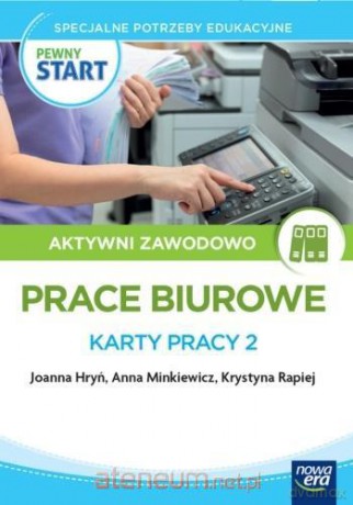 Pewny Start. Prace biurowe. Karty pracy 2 - Joanna Hryń, Anna Minkiewicz, Krystyna Rapiej [KSIĄŻKA]