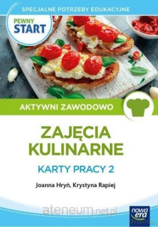 Pewny Start. Zajęcia kulinarne. Karty pracy 2 - Joanna Hryń, Krystyna Rapiej [KSIĄŻKA]