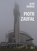 Piotr Zaufał - Alek Skarga [KSIĄŻKA]
