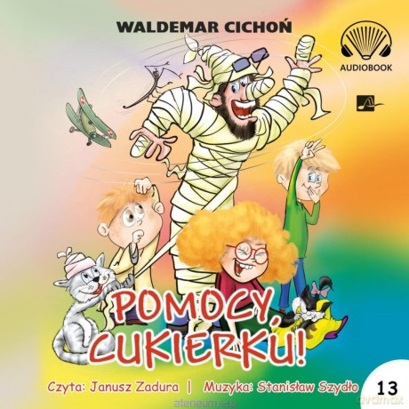 Pomocy, Cukierku! Audiobook - Waldemar Cichoń [AUDIOBOOK]