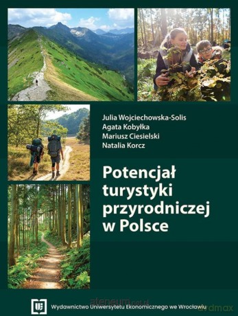 Potencjał turystyki przyrodniczej w Polsce [KSIĄŻKA]