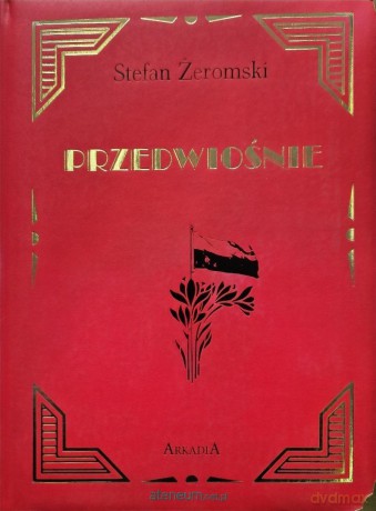 Przedwiośnie w.kolekcjonerskie - Stefan Żeromski [KSIĄŻKA]