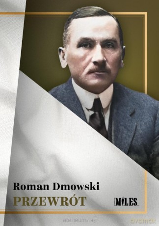 Przewrót - Roman Dmowski [KSIĄŻKA]