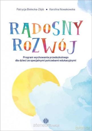 Radosny rozwój - Bielecka-Zdyb Patrycja, Nowakowska Karolina [KSIĄŻKA]