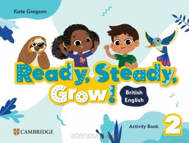 Ready, Steady, Grow! Level 2 AB - Kate Gregson [KSIĄŻKA]