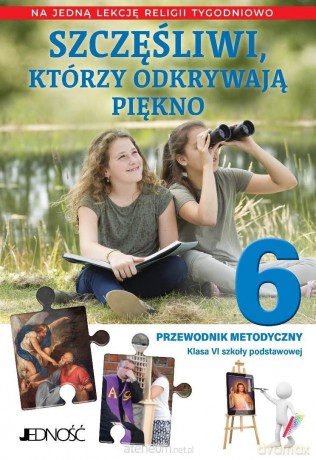 Religia SP 6 Przewodnik metodyczny Szczęśliwi... - K. Mielnicki, E. Kondrak [KSIĄŻKA]