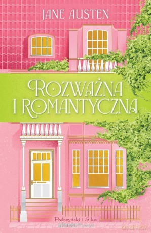 Rozważna i romantyczna - Jane Austen [KSIĄŻKA]