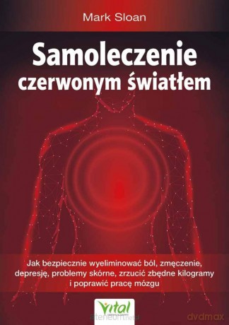 Samoleczenie czerwonym światłem - Mark Sloan [KSIĄŻKA]