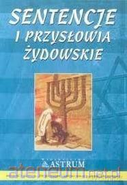 Sentencje i przysłowia żydowskie - Jadwiga Czernikow [KSIĄŻKA]