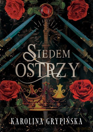 Siedem Ostrzy - Karolina Grypińska [KSIĄŻKA]