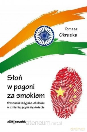 Słoń w pogoni za smokiem w.2 - Tomasz Okraska [KSIĄŻKA]