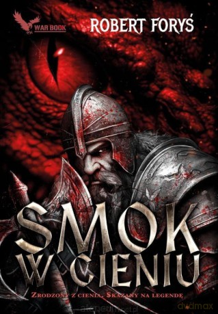 Smok w cieniu - Robert Foryś [KSIĄŻKA]