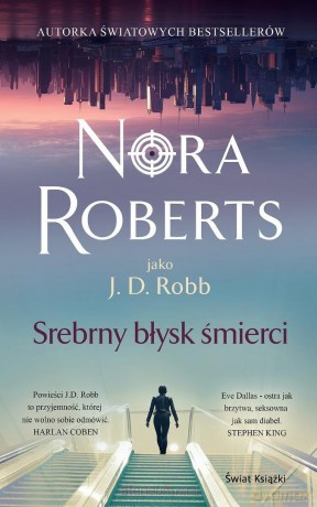 Srebrny błysk śmierci - Nora Roberts [KSIĄŻKA]