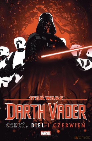 Star Wars. Darth Vader. Czerń, biel i czerwień [KOMIKS]