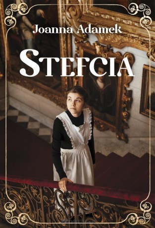 Stefcia - Joanna Adamek [KSIĄŻKA]