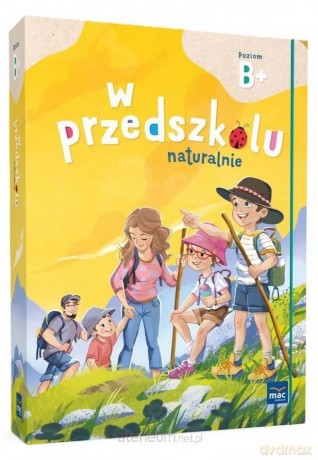 Superpakiet: W przedszkolu naturalnie. Poziom B+ [KSIĄŻKA]