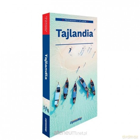 Tajlandia przewodnik z atlasem - Katarzyna Byrtek [KSIĄŻKA]
