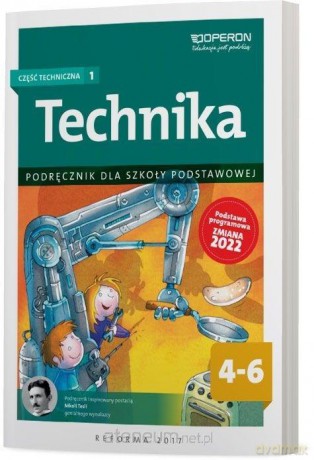 Technika SP 4-6 Podręcznik cz. techniczna 1 - Urszula Białka [KSIĄŻKA]