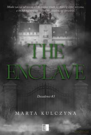 The Enclave - Marta Kulczyna [KSIĄŻKA]