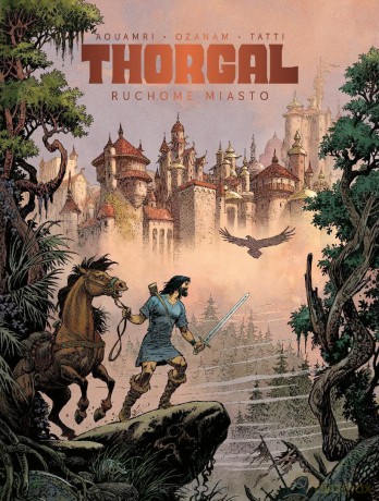 Thorgal. Saga. Ruchome Miasto - Antoine Ozanam, Aouamri [KOMIKS]