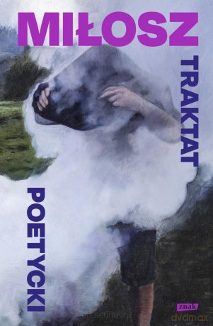 Traktat poetycki - Czesław Miłosz [KSIĄŻKA]