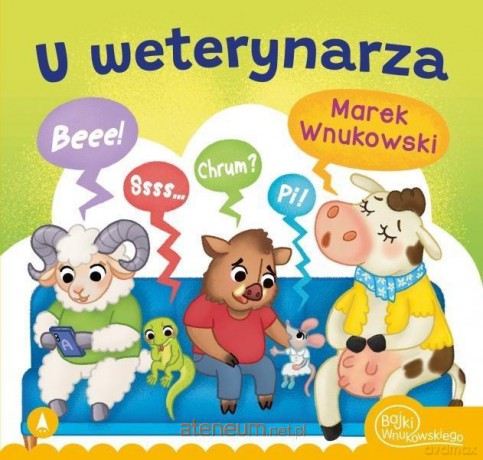 U weterynarza - Marek Wnukowski [KSIĄŻKA]