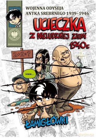 Ucieczka z nieludzkiej ziemi 1940 r Łamigłówki - Hubert Ronek [KOMIKS]