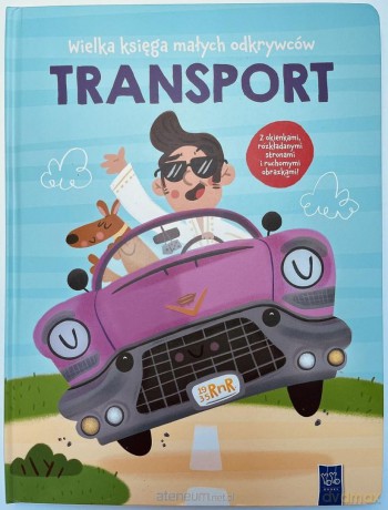 Wielka księga małych odkrywców. Transport [KSIĄŻKA]