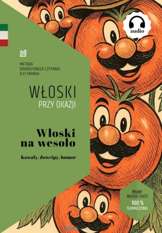 Włoski na wesoło. Kawały, dowcipy, humor - Nkb Tatiana Ciszewska [KSIĄŻKA]