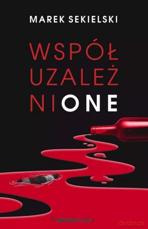 Współuzależnione DL - Marek Sekielski [KSIĄŻKA]